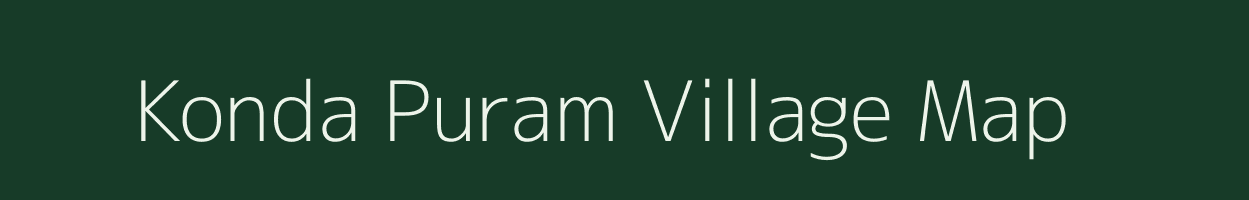 Konda Puram village map in Andhra Pradesh