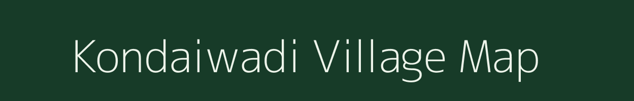 Kondaiwadi village map in Maharashtra
