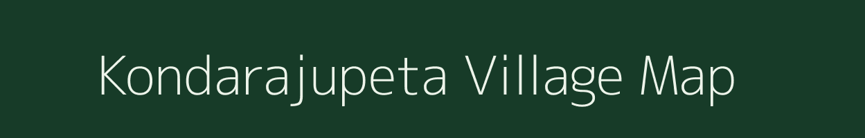 Kondarajupeta village map in Andhra Pradesh