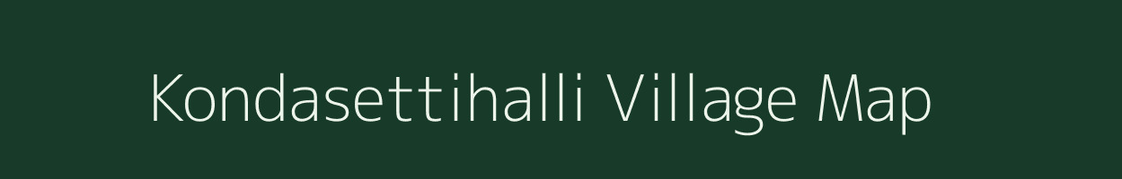 Kondasettihalli village map in Karnataka