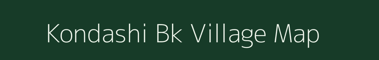 Kondashi Bk village map in Maharashtra