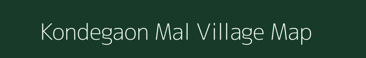 Kondegaon Mal village map in Maharashtra