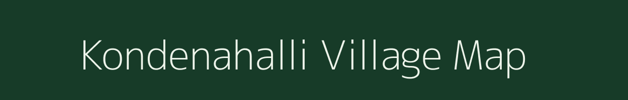 Kondenahalli village map in Karnataka