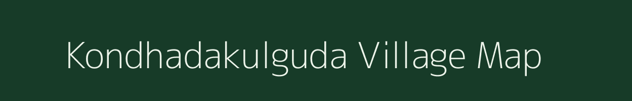 Kondhadakulguda village map in Odisha