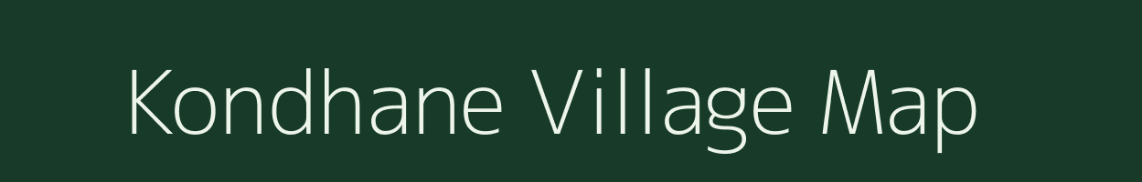 Kondhane village map in Maharashtra