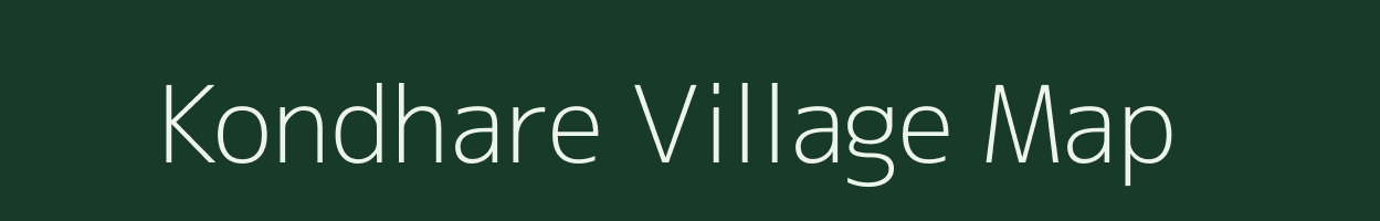 Kondhare village map in Maharashtra