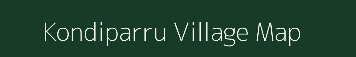 Kondiparru village map in Andhra Pradesh