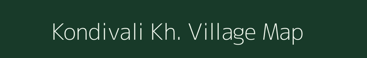 Kondivali Kh. village map in Maharashtra