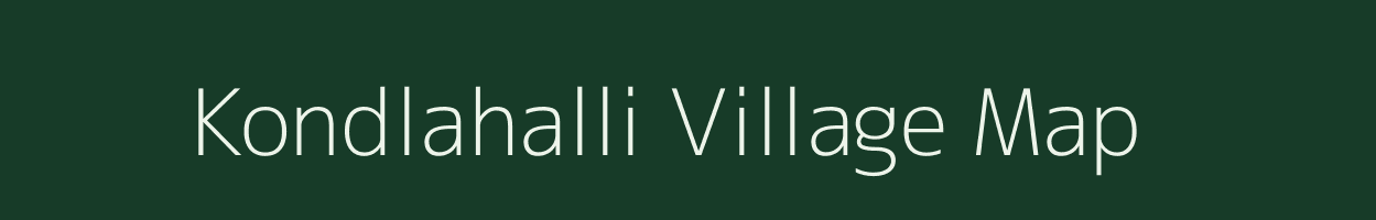 Kondlahalli village map in Karnataka