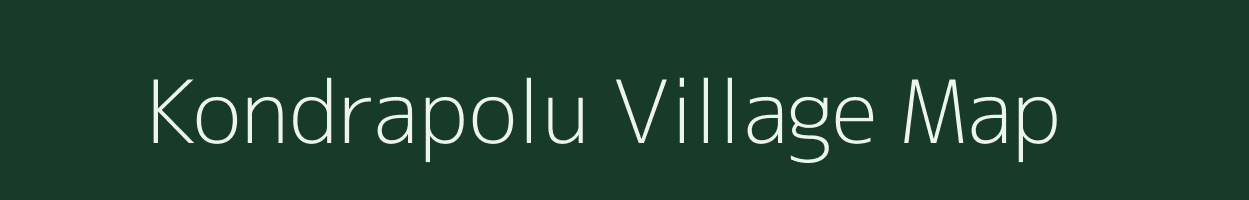Kondrapolu village map in Andhra Pradesh