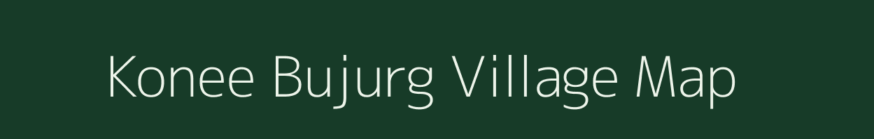 Konee Bujurg village map in Uttar Pradesh