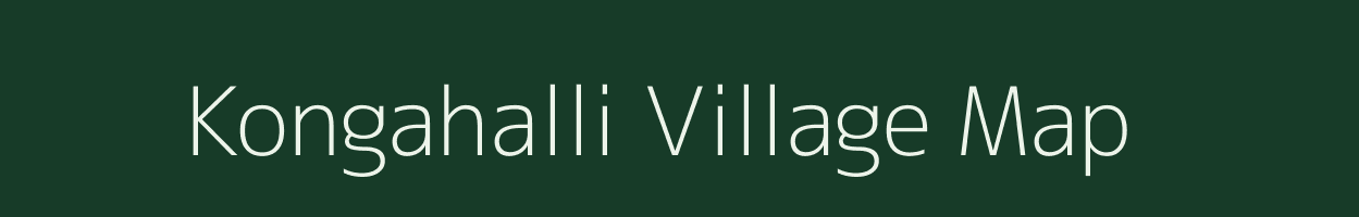 Kongahalli village map in Karnataka