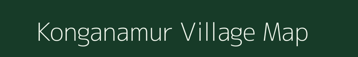 Konganamur village map in Tamil Nadu