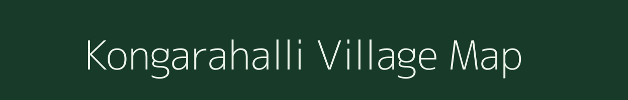 Kongarahalli village map in Karnataka