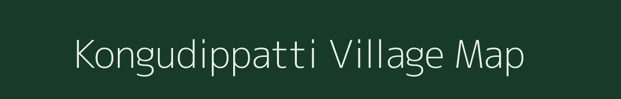 Kongudippatti village map in Tamil Nadu