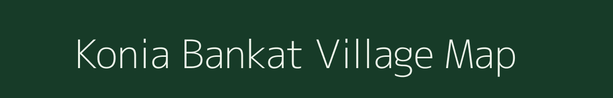 Konia Bankat village map in Uttar Pradesh