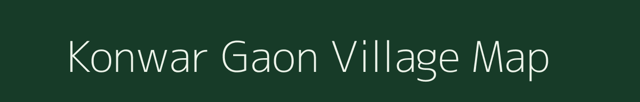Konwar Gaon village map in Assam