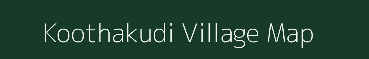 Koothakudi village map in Tamil Nadu