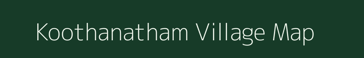 Koothanatham village map in Tamil Nadu