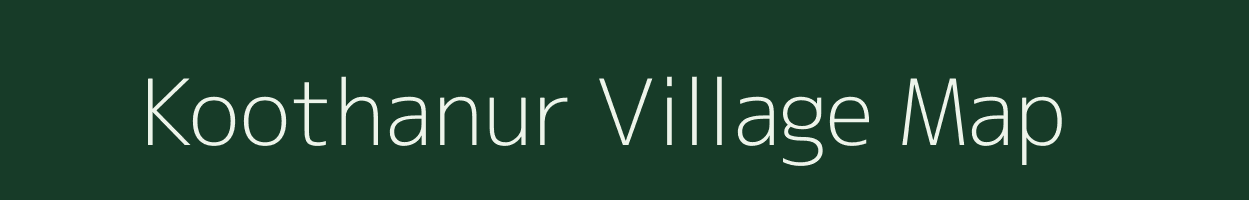 Koothanur village map in Tamil Nadu