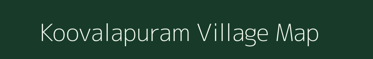 Koovalapuram village map in Tamil Nadu