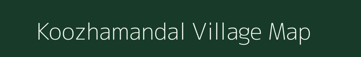 Koozhamandal village map in Tamil Nadu
