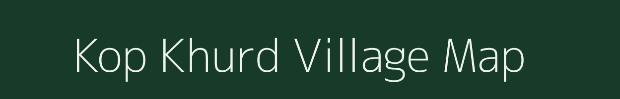 Kop Khurd village map in Uttar Pradesh