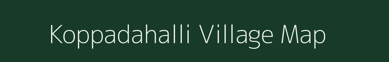 Koppadahalli village map in Karnataka