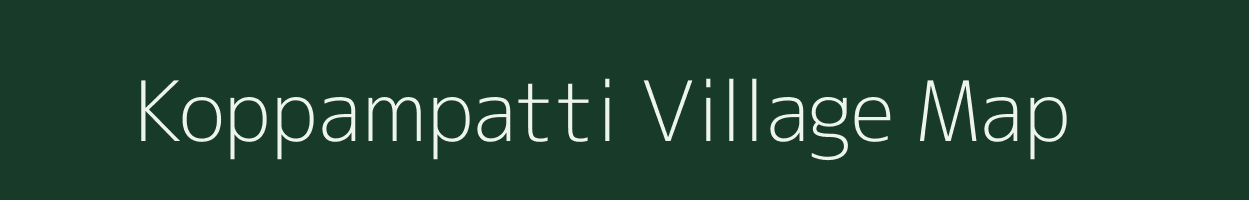 Koppampatti village map in Tamil Nadu