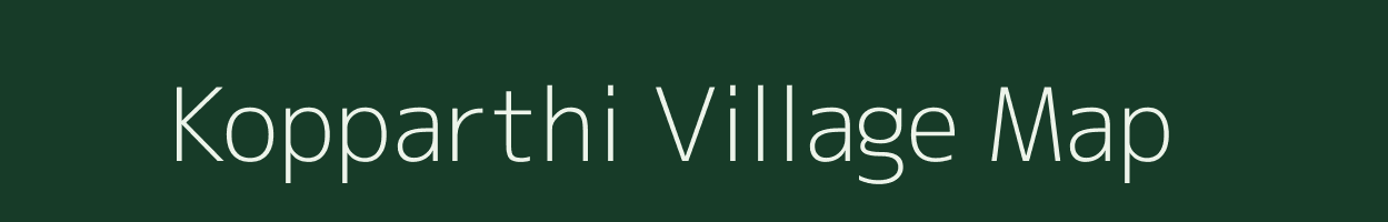 Kopparthi village map in Andhra Pradesh