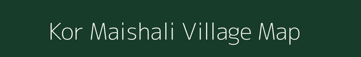 Kor Maishali village map in West Bengal