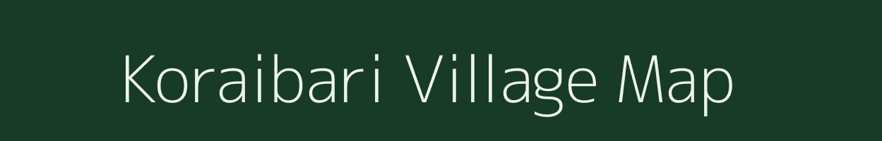 Koraibari village map in Meghalaya