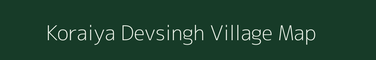 Koraiya Devsingh village map in Uttar Pradesh