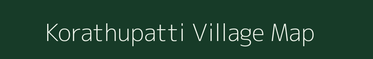 Korathupatti village map in Tamil Nadu