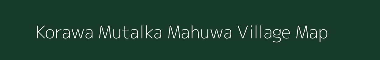 Korawa Mutalka Mahuwa village map in Uttar Pradesh