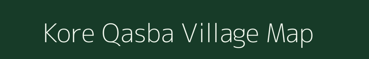 Kore Qasba village map in Jammu & Kashmir