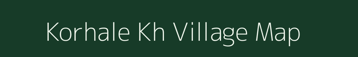 Korhale Kh village map in Maharashtra