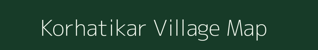 Korhatikar village map in Bihar
