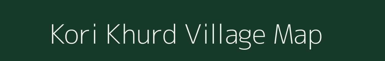 Kori Khurd village map in Uttar Pradesh