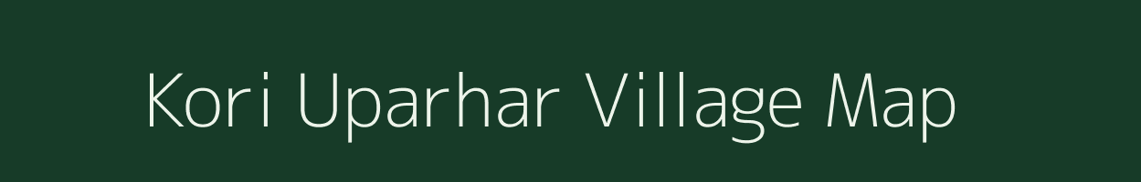 Kori Uparhar village map in Uttar Pradesh