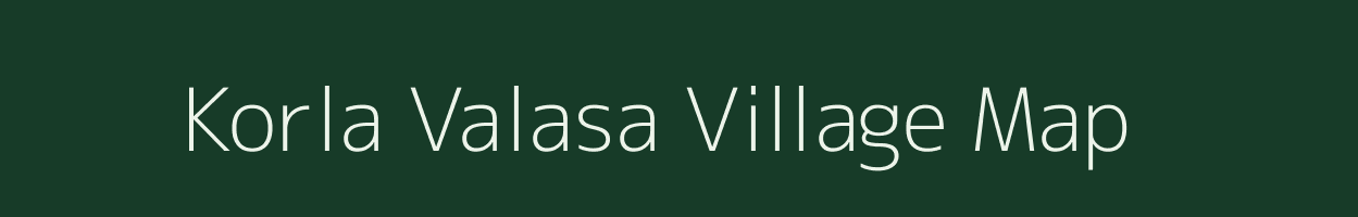 Korla Valasa village map in Andhra Pradesh