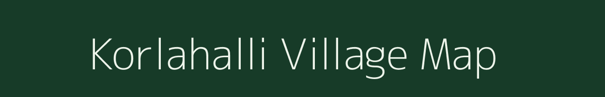 Korlahalli village map in Karnataka