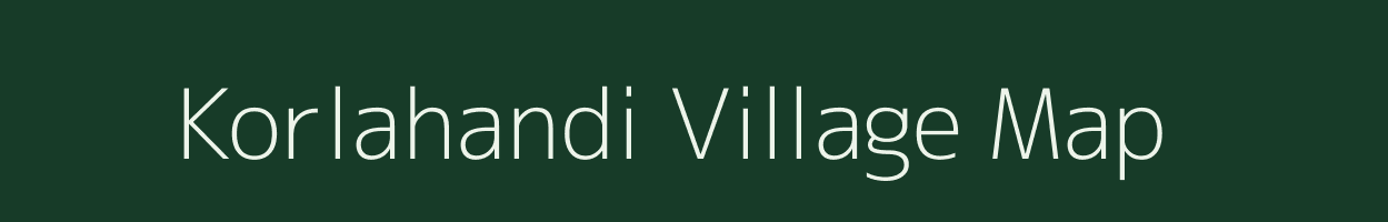 Korlahandi village map in Odisha