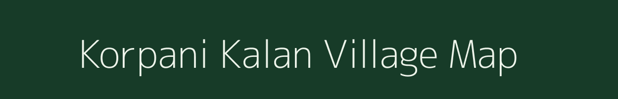 Korpani Kalan village map in Madhya Pradesh