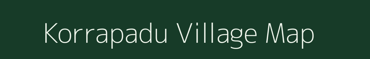 Korrapadu village map in Andhra Pradesh