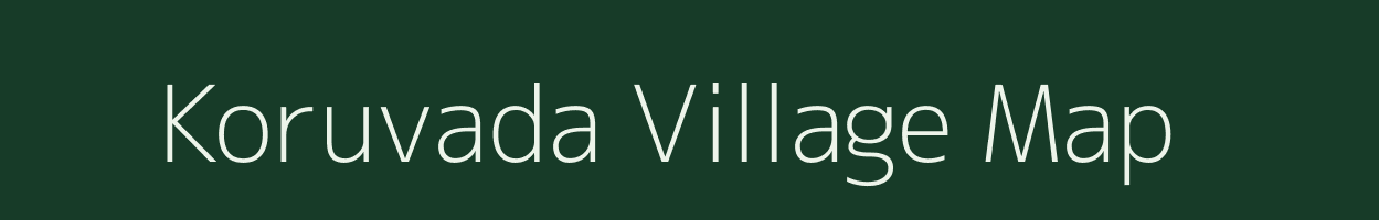 Koruvada village map in Andhra Pradesh