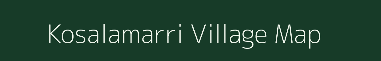 Kosalamarri village map in Andhra Pradesh