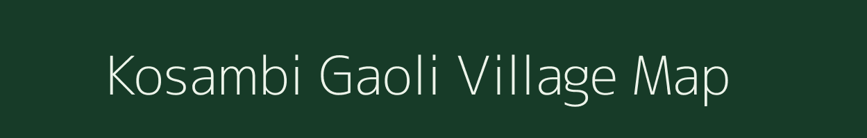 Kosambi Gaoli village map in Maharashtra