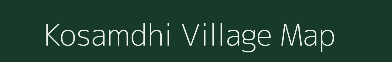 Kosamdhi village map in Chhattisgarh