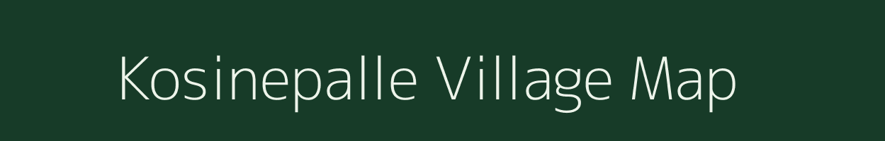 Kosinepalle village map in Andhra Pradesh